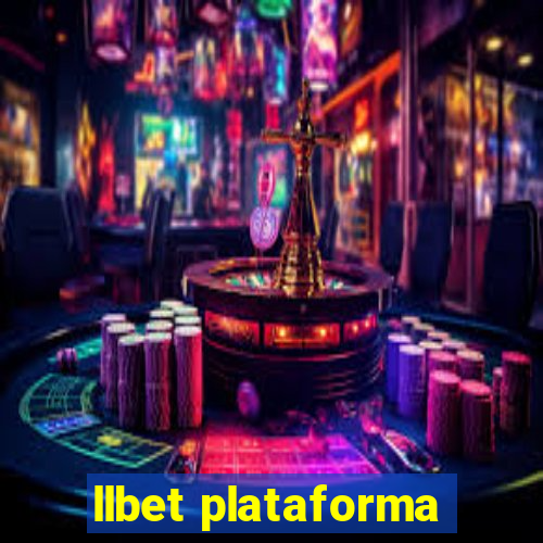 llbet plataforma